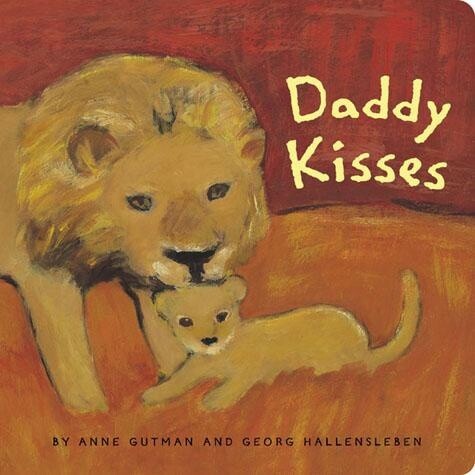 Chronicle Books Daddy Kisses