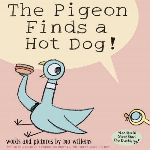 Mo Willems The Pigeon Finds a Hot Dog!