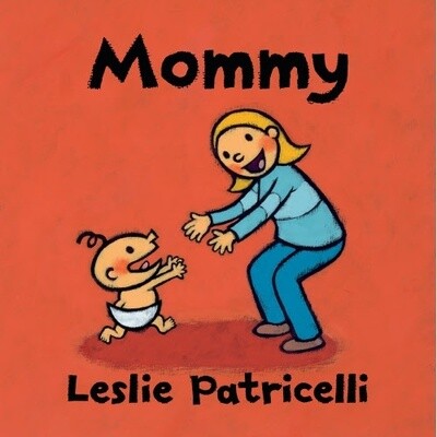 Leslie Patricelli Mommy
