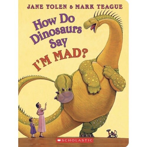 How Do Dinosaurs Say I&#39;m Mad! (Board Book)