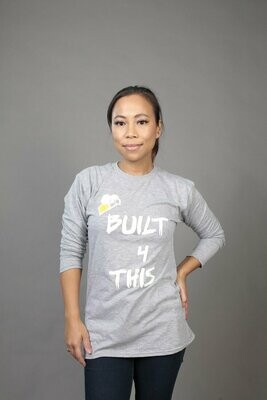Built 4 This - Long Sleeve Tee