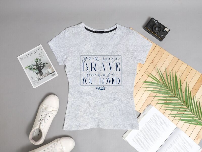 You Loved - Gray T-shirt