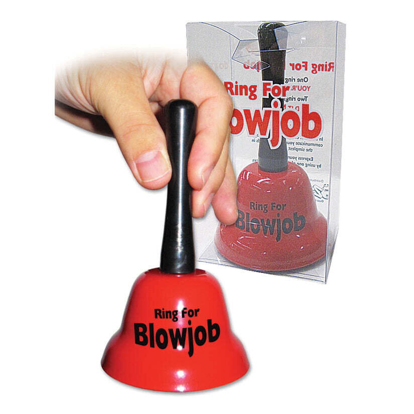 Bell &quot;Ring For Blow Job&quot;