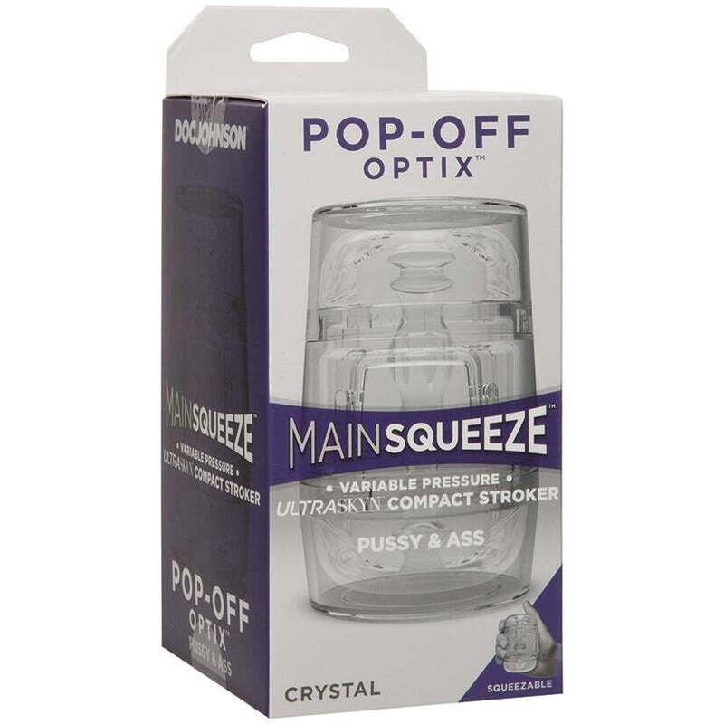 Main Squeeze - Pop-Off - Optix - Pussy &amp; Ass -  Crystal