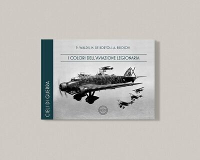 Cieli di... - I colori dell'Aviazione Legionaria