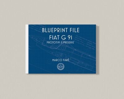 Blueprint file Il FIAT G91 - prototipi e preserie