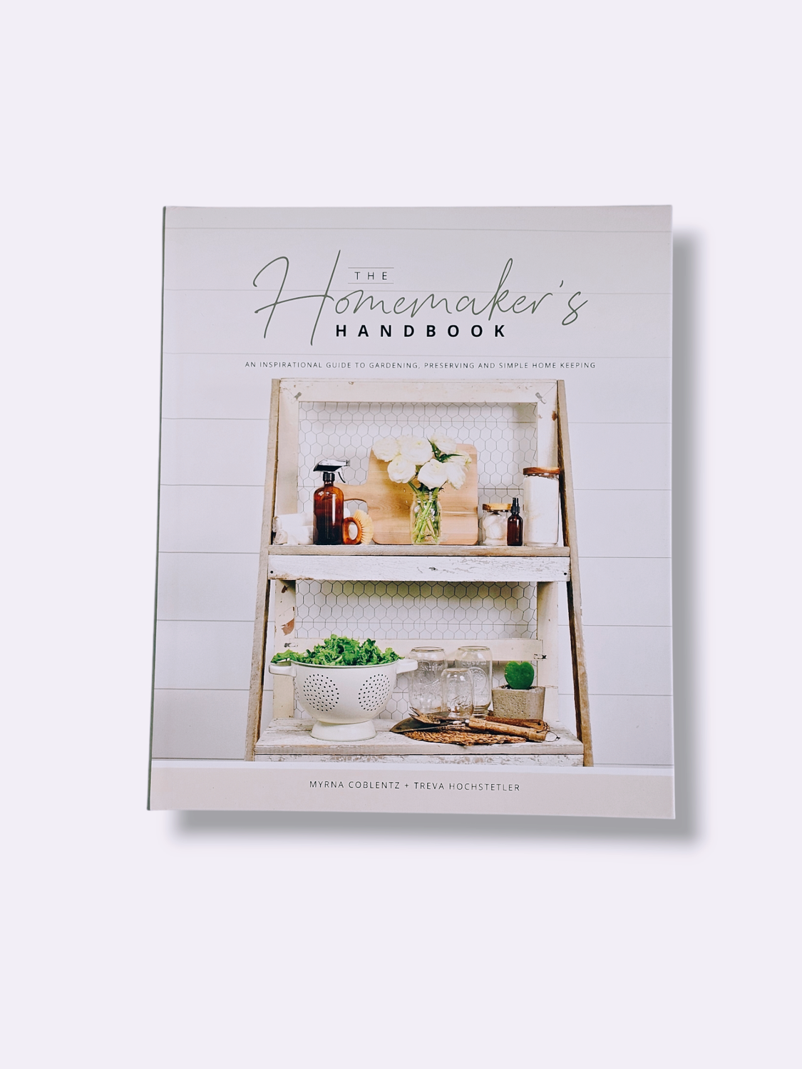 The Homemaker&#39;s Handbook