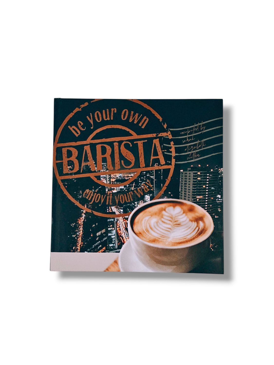 Be Your Own Barista
