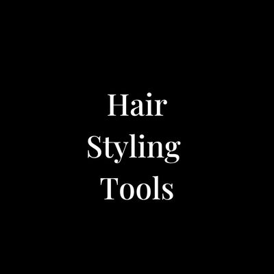 Hair Styling Tools