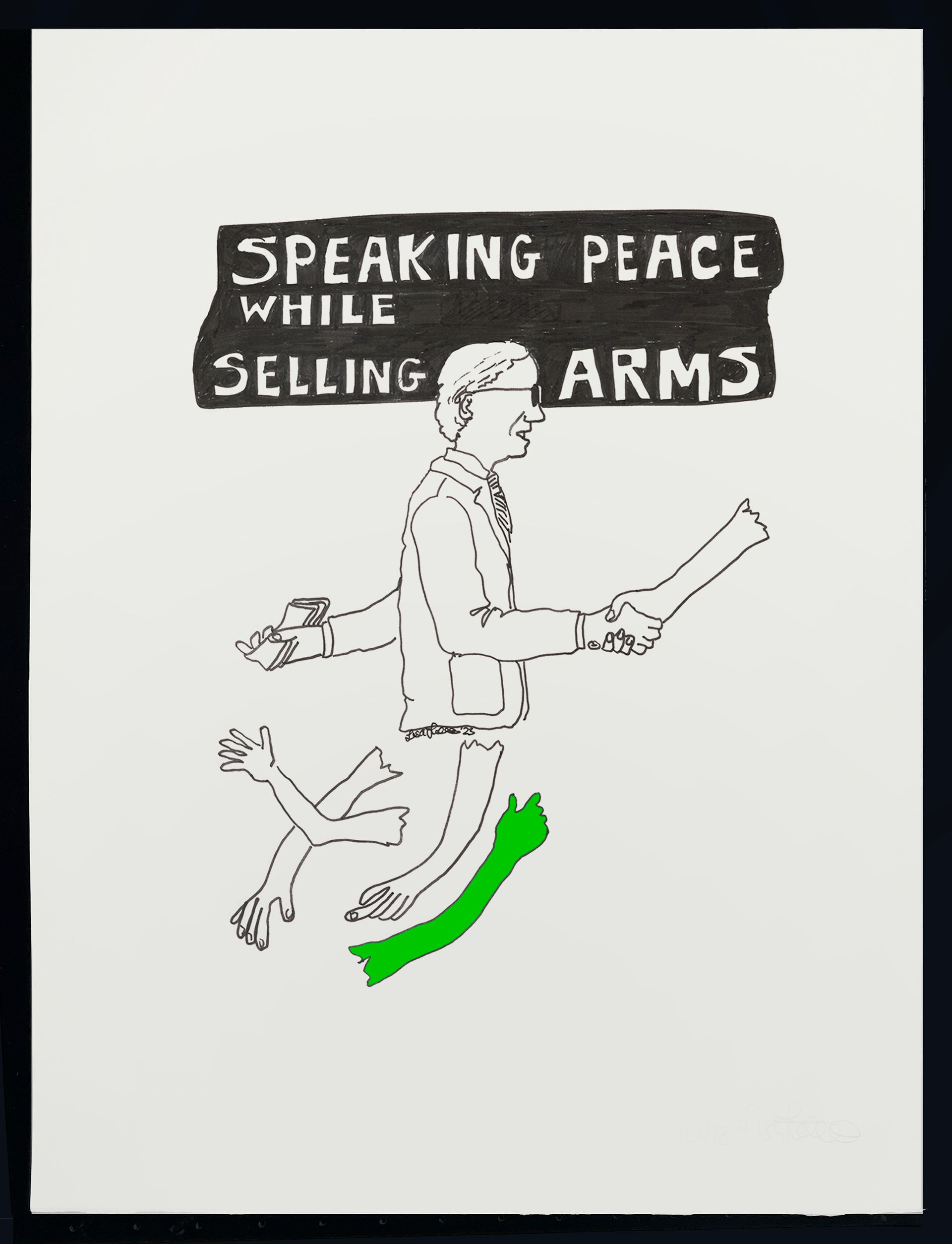 Lisa Fingleton, 'Speaking peace while selling arms', unframed