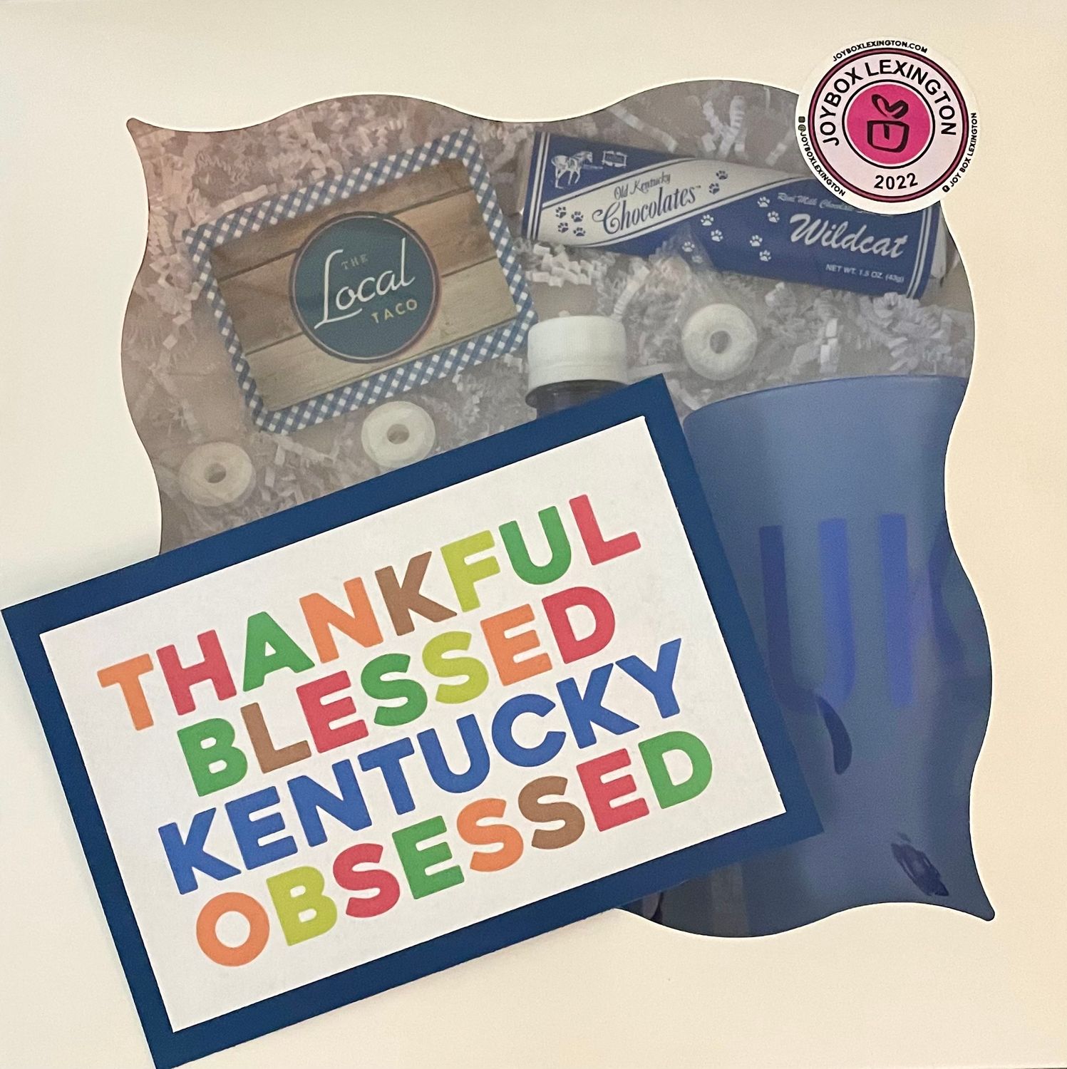 THANKFUL, BLESSED, KENTUCKY OBSESSED