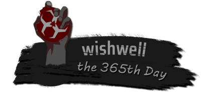 Wishwell The 365th Day