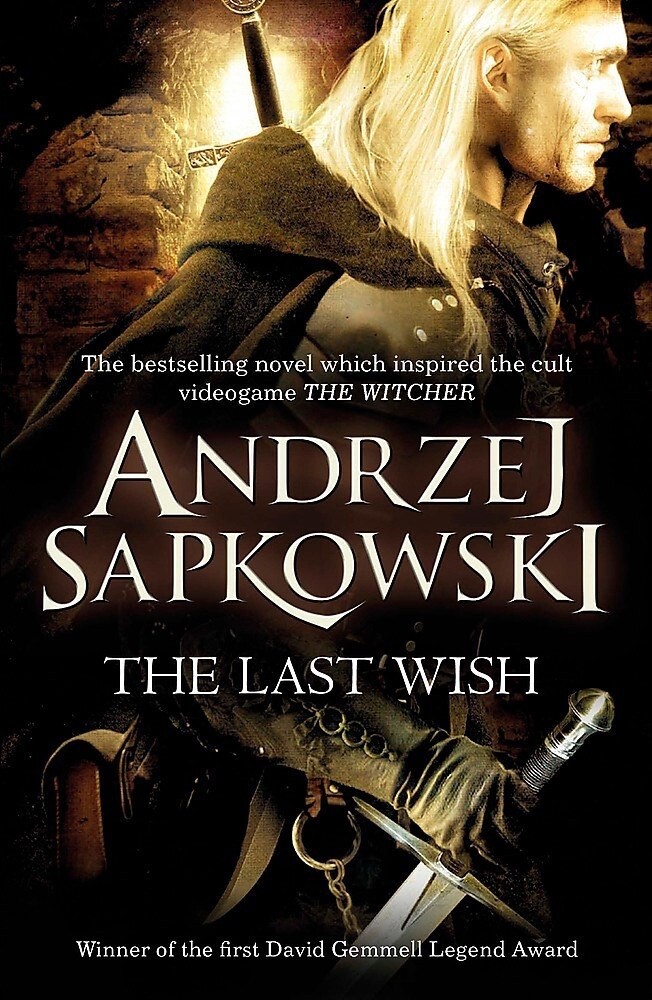 The Last Wish (The Witcher Anthology 1) by Andrzej Sapkowski