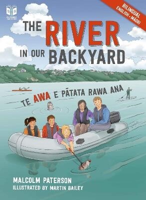 The River in our Backyard by Malcolm Paterson and Martin Bailey
