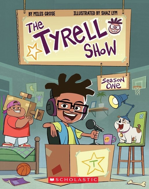 The Tyrell Show: Season One by Miles Grose
