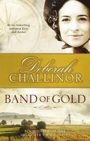 Band of Gold (Smuggler's Wife Bk 3) by Deborah Challinor