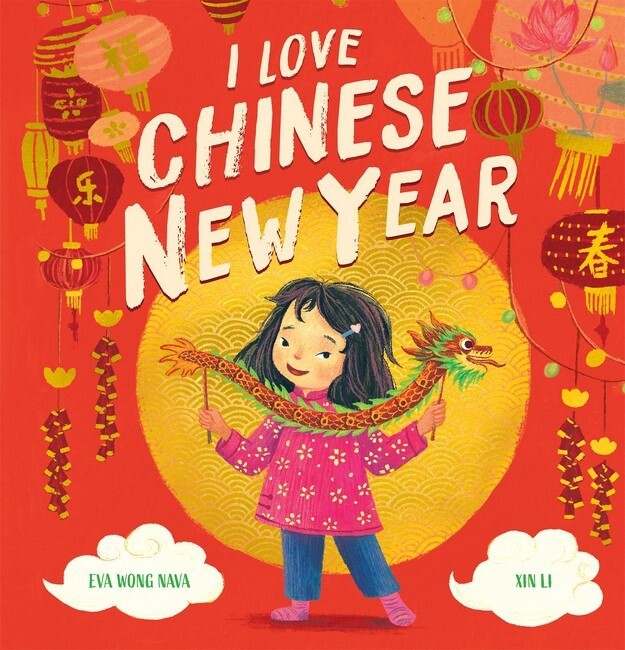 I Love Chinese New Year by Eva Nava