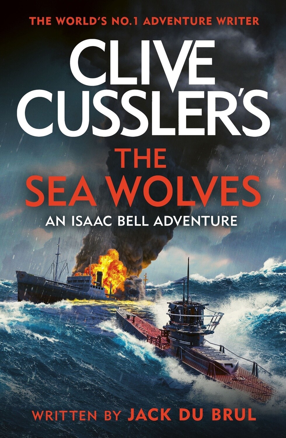The Sea Wolves by Clive Cussler and Jack Du Brul