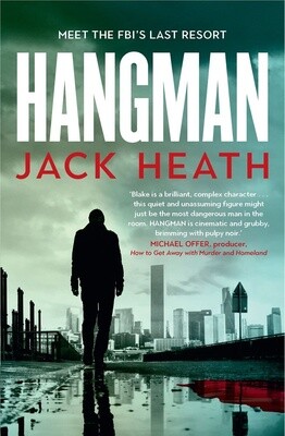 Hangman (Timothy Blake 1) by Jack Heath