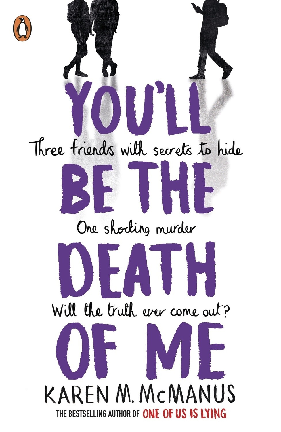You&#39;ll Be the Death of Me: TikTok made me buy it by Karen M. McManus