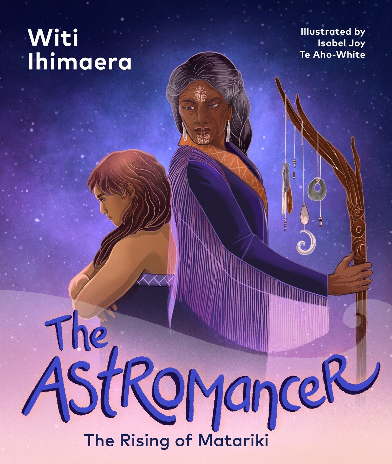 The Astromancer: The Rising of Matariki by Witi Ihimaera, Format: English
