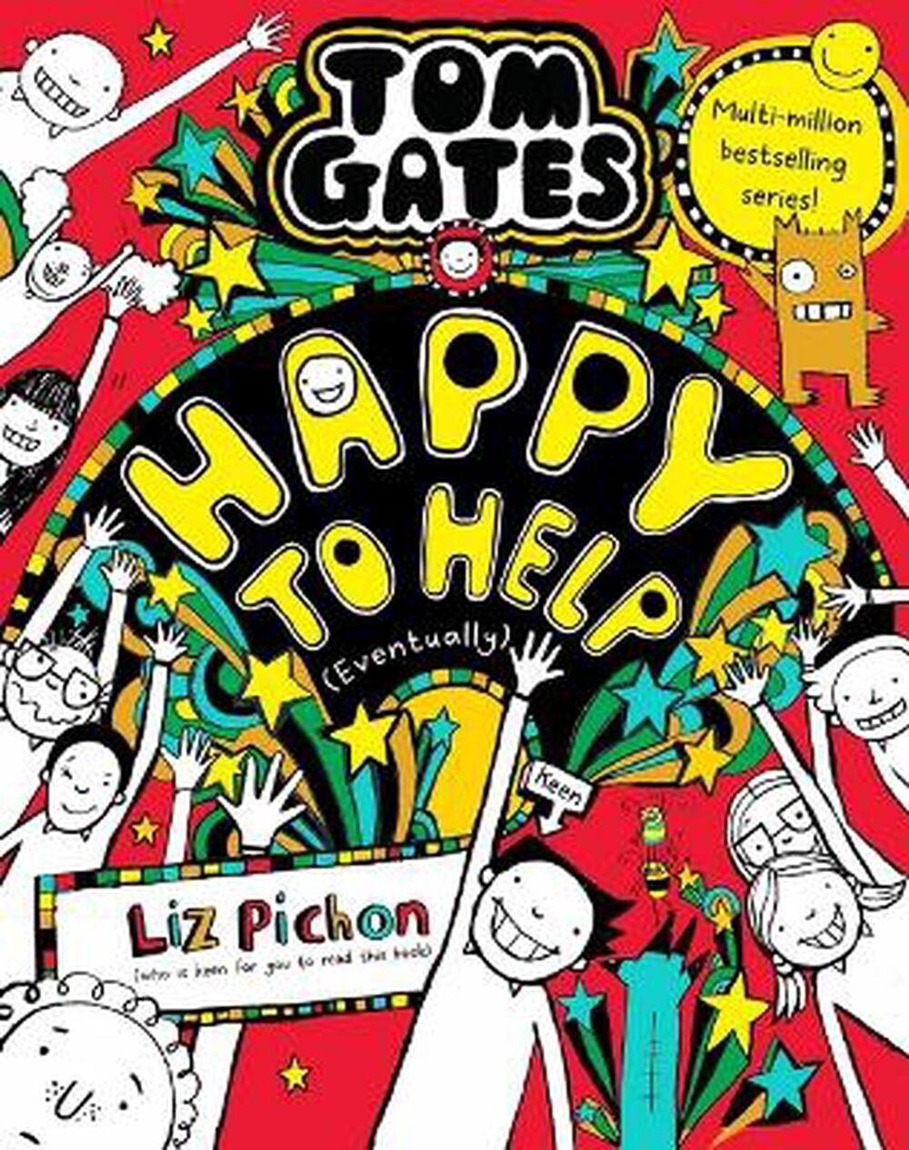 Happy to Help (Eventually) (Tom Gates #20) by Liz Pichon