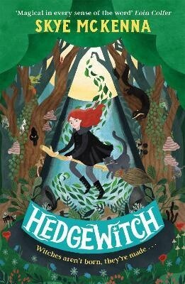 Hedgewitch: An enchanting fantasy adventure brimming with mystery and magic by Skye McKenna, Format: Paperback