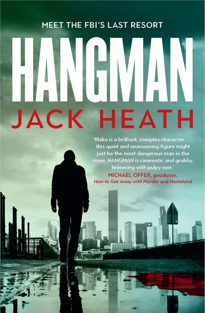 Hangman (Timothy Blake 1) by Jack Heath, Format: Paperback