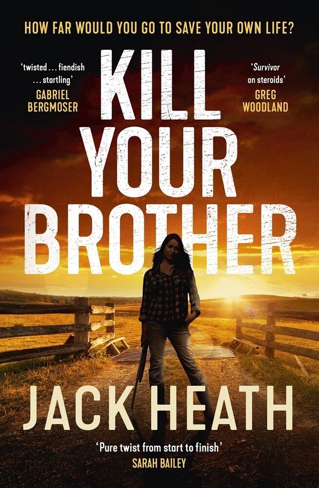 Kill Your Brother by Jack Heath, Format: Trade