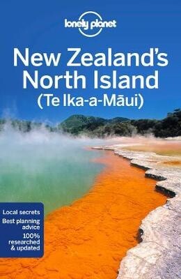 Lonely Planet New Zealand's North Island (Te Ika-a-Maui) 6E