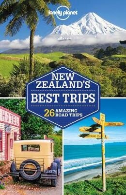 Lonely Planet New Zealand's Best Trips 2E