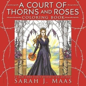 A Court of Thorns and Roses Coloring Book by Sarah J Maas, Format: Paperback