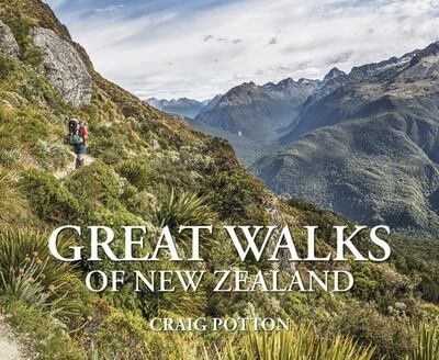 Great Walks of NZ by Craig Potton, Format: Hardback
