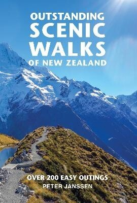 Outstanding Scenic Walks of New Zealand by Peter Janssen, Format: Paperback