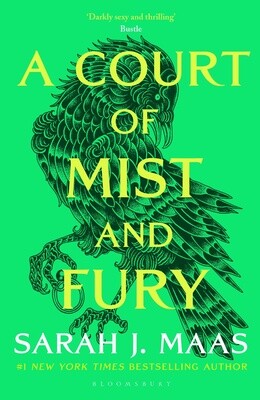 A Court of Mist and Fury by Sarah J. Maas (A Court of Thorns and Roses 2)