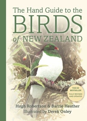 Hand Guide to the Birds of New Zealand by Barrie & Hugh Robertson Heather