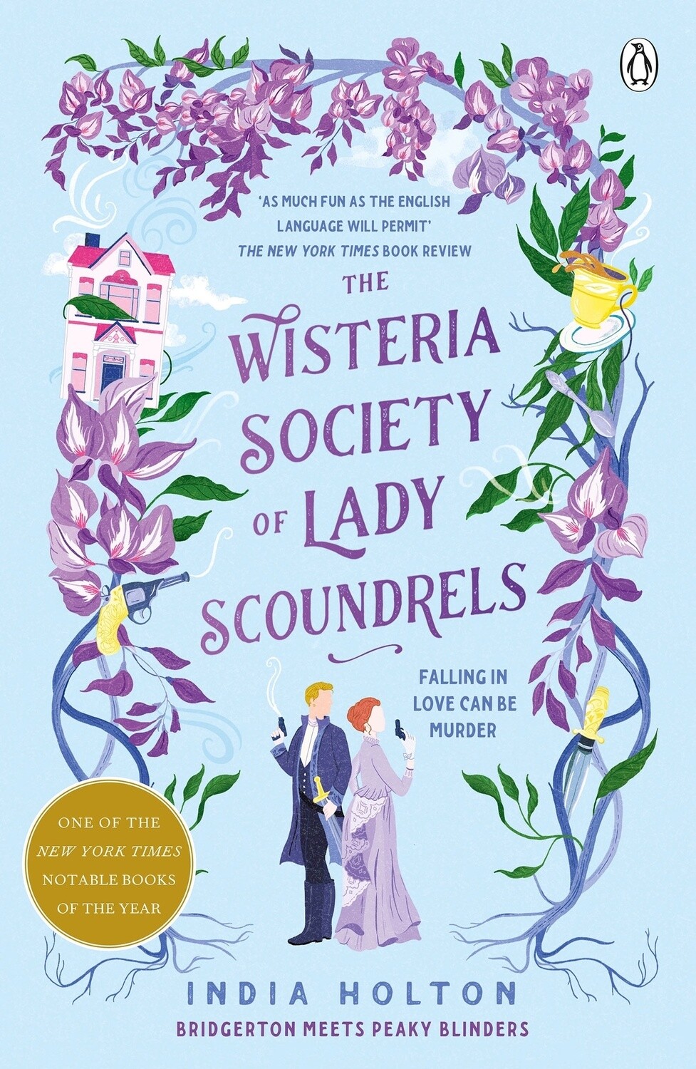 The Wisteria Society of Lady Scoundrels Dangerous Damsels Series Book 1 by India Holton