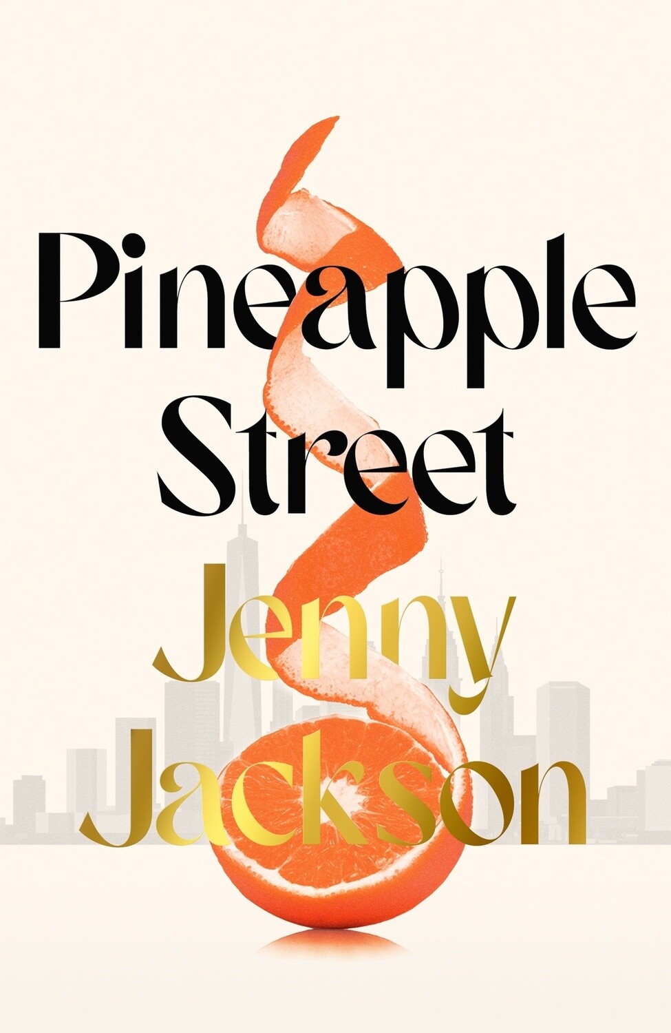 Pineapple Street by Jenny Jackson