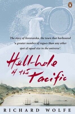 Hellhole of the Pacific by Richard Wolfe
