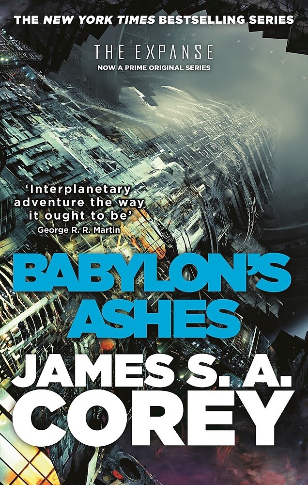 Babylon's Ashes by James S.A. Corey (Expanse Bk 6)