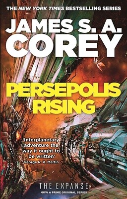Persepolis Rising by James S.A. Corey (Expanse Bk 7)