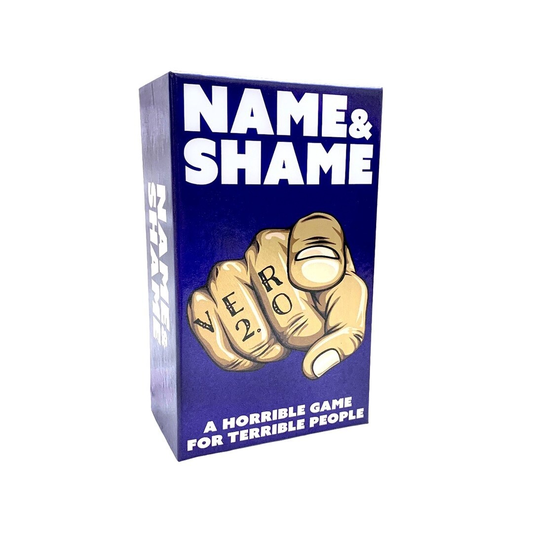 Name and Shame: A Horrible Game for Terrible People
