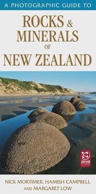A Photographic Guide to Rocks &amp; Minerals of NZ by Mortimer et al