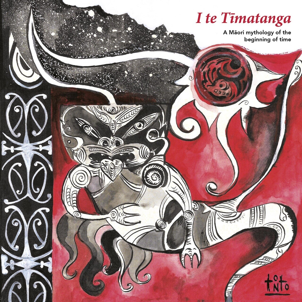 I Te Timatanga by  Tinto, Format: Paperback
