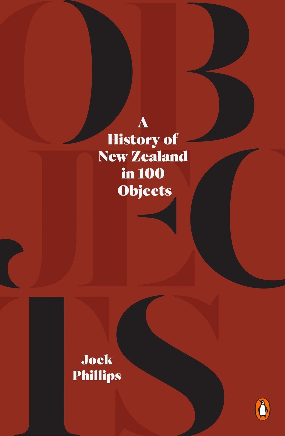 A History of New Zealand in 100 Objects, Format: Hardback