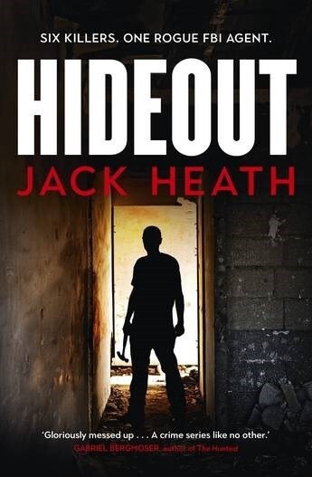 Hideout (Timothy Blake 3) by Jack Heath, Format: Trade