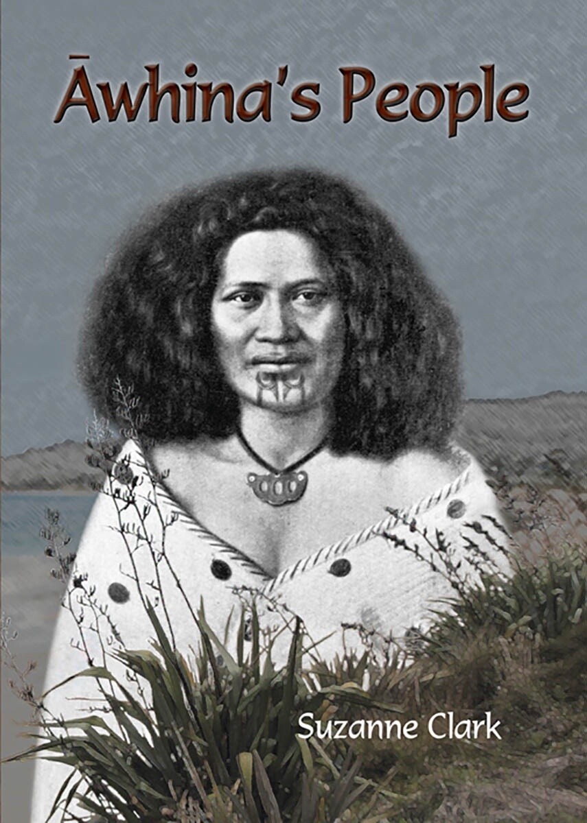 Awhina&#39;s People by Suzanne Clark, Format: Trade