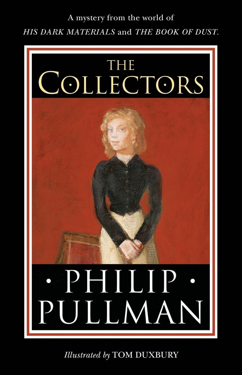 The Collectors: A short story from the world of His Dark Materials and the Book of Dust by Philip Pullman