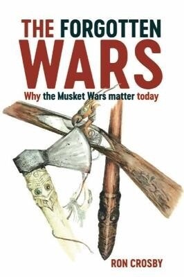 The Forgotten Wars by Ron Crosby, Format: Paperback