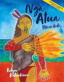 Nga Atua: Maori Gods by Robyn Kahukiwa